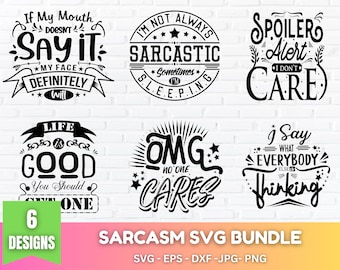 Sarcastic Sayings SVG Bundle, Funny Sarcasm Designs (Instant Download)