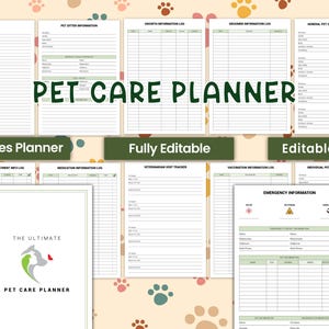 May include: A printable pet care planner with 12 pages, fully editable and in PDF format. The planner includes sections for general pet information, medication, vet visits, vaccinations, grooming, and emergency contact details. The cover features a green and white logo with the text "The Ultimate Pet Care Planner".