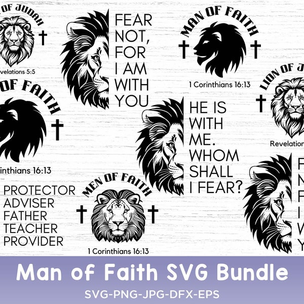 Man Of Faith Svg Bundle, Lion Of Judah Svg, Faith Moves Mountains, Fear Not, Lion SVG, Man of God Svg, Jesus svg, Religious Svg, God Svg