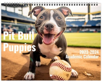 2023-2024 Pit Bull Puppies Academic Calendar (July-June) - 11" x 8.5" (USA & CAN Only)