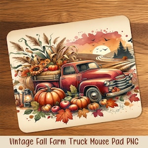 May include: A mouse pad featuring a vintage red farm truck loaded with pumpkins, sunflowers, and fall foliage. The background depicts a sunset over a rural landscape. The text "Vintage Fall Farm Truck Mouse Pad PNG" is at the bottom.
