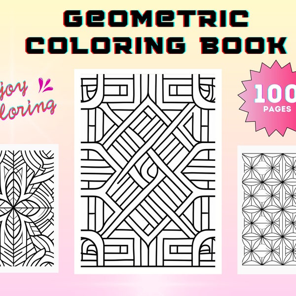 100+ Geometric Coloring Pages for Adults Abstract  Adult Coloring Book Printable Mandala Pattern Coloring Sheets Stress Relief