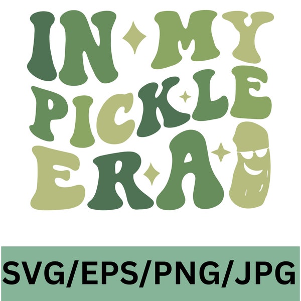 In My Pickle Era Retro Wavy Digital Image SVG, Png, Jpg, Eps for Cricut Projects, Best Selling Items, Awesome Gift Ideas, Pickle Lover Gift