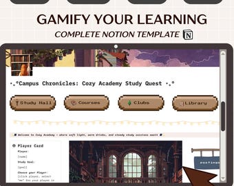 May include: A digital tablet displays a "Cozy Academy Study Quest" interface with pixelated graphics. The screen shows options for quests, progress, and study, with the text "Gamify Your Learning" at the top. The template is a complete Notion template.