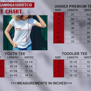 May include: Size chart for unisex premium tees, youth tees, and toddler tees. The chart shows the size, length, and width in inches for each type of tee.