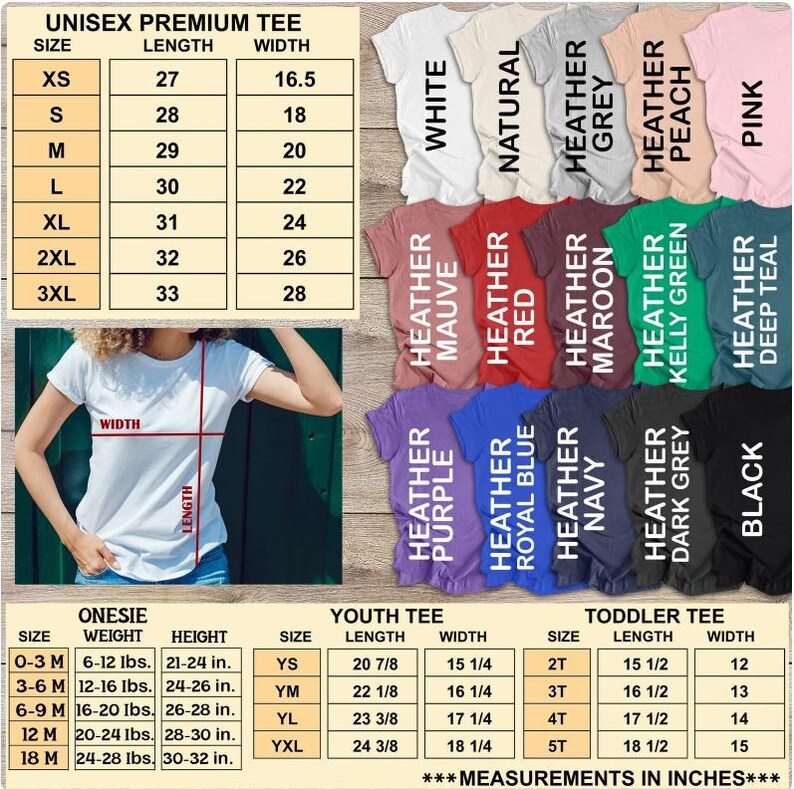 Puede incluir: Una tabla de tallas para camisetas unisex premium, bodies, camisetas juveniles y camisetas para ni&ntilde;os peque&ntilde;os. La tabla incluye medidas en pulgadas para largo y ancho, as&iacute; como talla, peso y altura para bodies. Se muestran varios colores de camisetas.