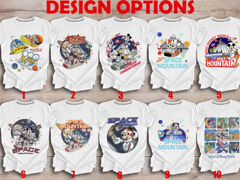 May include: Ten different designs for t-shirts featuring the Space Mountain ride at Walt Disney World. The designs feature Mickey Mouse, Minnie Mouse, Goofy, and other Disney characters. The text on the shirts says "Space Mountain".