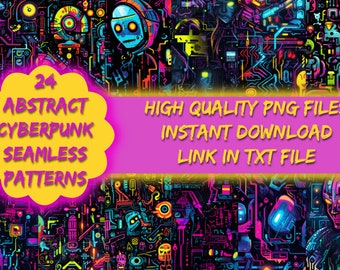Cyberpunk Abstract Seamless Patterns - 24 Digital Files - Instant Download - Unique Futuristic Art for Designers and Creatives