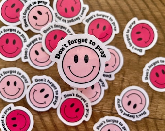 Pegatina brillante con cara sonriente rosa "No olvides orar"