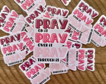 Pegatina de vinilo rosa "Pray On It", calcomanía de fe religiosa