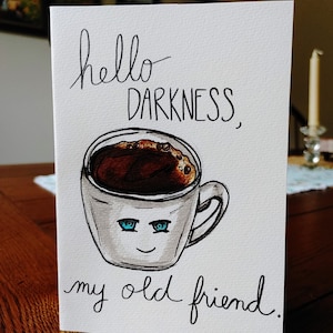 Hello Darkness My Old Friend, Handmade & Custom, Grußkarte