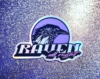 Raven All Night Holographic Sticker | EDM Holo Sticker, Weatherproof Vinyl Sticker for Raves, for Macbook Pro, for Water Bottle, for Car