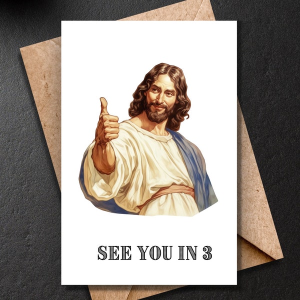 Funny Easter Card, See you in 3, Resurrection Day, Christian Faith, Encouragement Inspiration, Humor Love, Bible, Blank Greeting Card