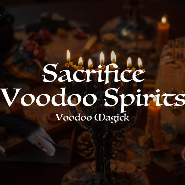 Sacrifices for the Voodoo Spirits - LoaVoodoo