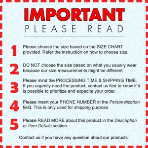 May include: A red and white informational graphic with the word "IMPORTANT" at the top. The text provides instructions on choosing sizes, processing times, and providing a phone number for shipping. The graphic is framed with a red border.