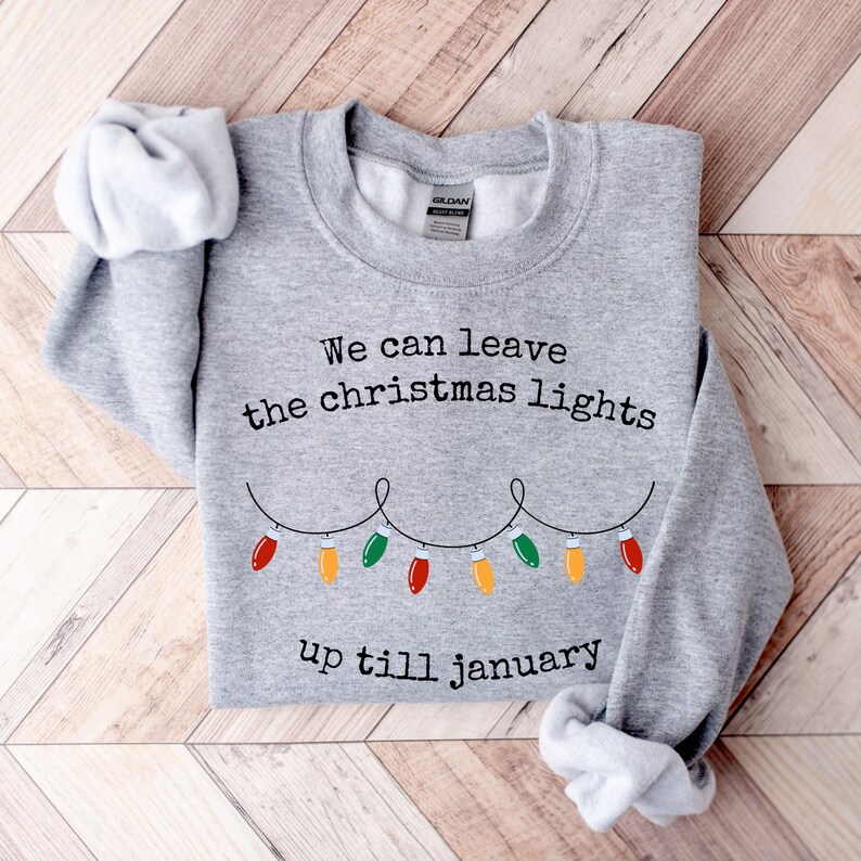 We Can Leave the Christmas Lights up 'til January Etsy UK