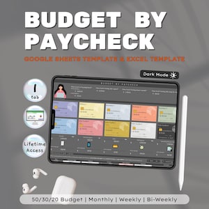 May include: A tablet displaying a dark-themed budget template with colorful sections. The text "BUDGET BY PAYCHECK" is at the top. A stylus, earbuds, and the words "tab" and "Lifetime Access" are also visible.