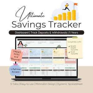 May include: A laptop screen displays a savings tracker dashboard with the text "Ultimate Savings Tracker." The image includes a graphic of a person running towards a flag on top of stacks of coins. Additional text includes "Dashboard | Track Deposits & Withdrawals | 5 Years."