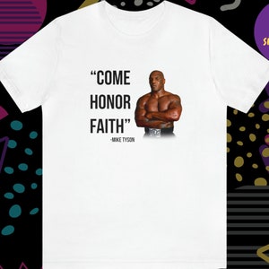Come Honor Faith Mike Tyson Graphic Tee