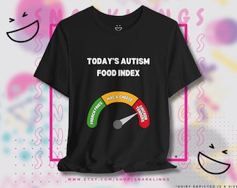 Autism Food Index Graphic Tee | Oddly Specific Autistic Shirt, Neurodivergent Tee, The Tism T-shirt, Chicken Tenders Design