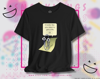 Camiseta gráfica "Parece que necesitas una vida" / Camiseta con clip de papel Clippy, camiseta de Microsoft Office, camiseta nostálgica, camiseta de Windows, regalo de Office