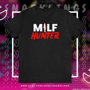 MILF Hunter Graphic Tee