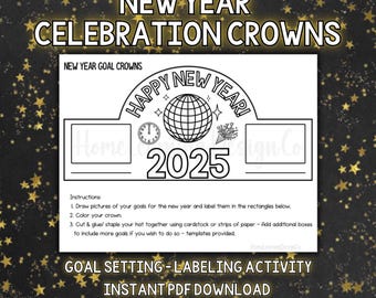 New Year’s Hat Printable -2025 Goal Setting Crown- Labeling Activity - Homeschool - Kindergarten- 1st Grade - 2nd Grade - 3rd Grade - SPED