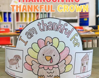 Thanksgiving Paper Hat / Crown Gratitude Printable - Labeling Activity - Homeschool - Kindergarten- 1st Grade - 2nd Grade - 3rd Grade - SPED