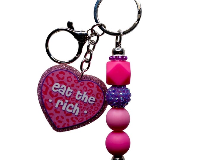 Eat The Rich Bag Charm, Girly Keychain, Funny Bag Charms