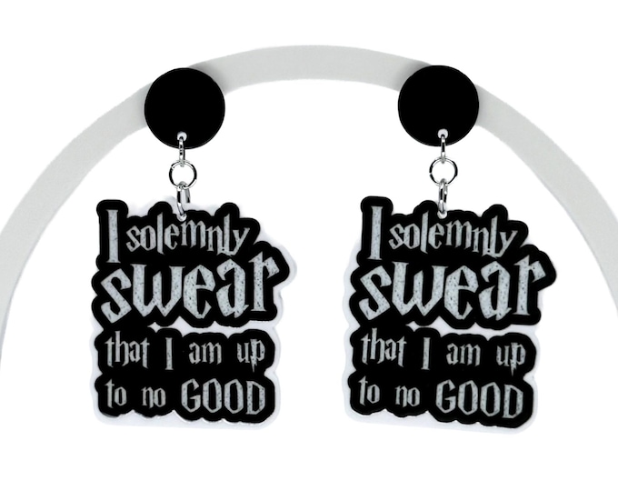 Mischief Maker Acrylic Earrings, Book Quote Inspired Design
