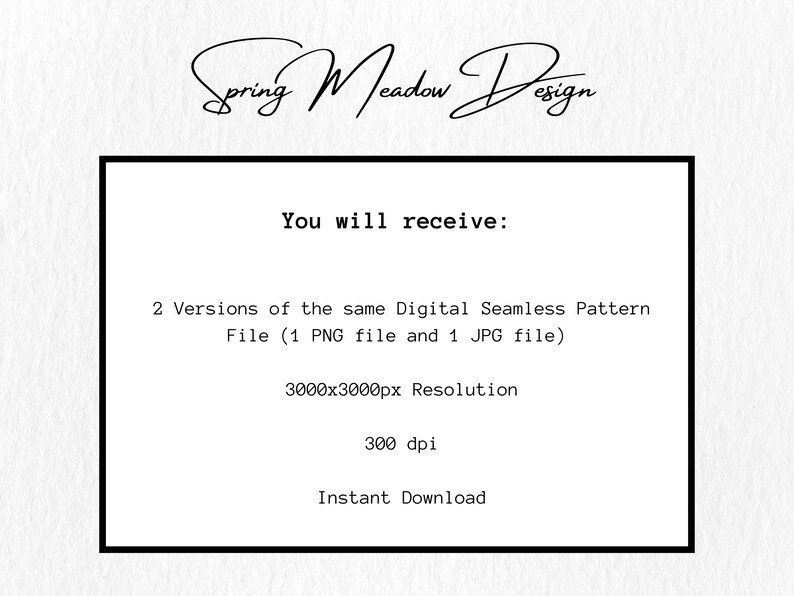 Op de afbeelding: Een digitale ontwerpafbeelding met de tekst "Spring Meadow Design" in cursief schrift. De afbeelding bevat een zwart omkaderde doos met tekst die het digitale product beschrijft: twee versies van een naadloos patroonbestand, 3000x3000px resolutie en direct downloaden.