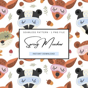 Könnte beinhalten: Nahtloses Muster mit Waldtieren, die Schlafmasken tragen, darunter Füchse, Rehe und Dachse, mit Eicheln, Pilzen und Blättern auf weißem Hintergrund. Der Text "Spring Meadow" und "Instant Download" ist ebenfalls vorhanden.