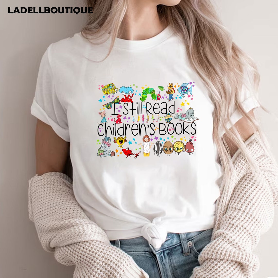 I Still Read Children Books Book Lover Png, Librarian Png, Reading ...