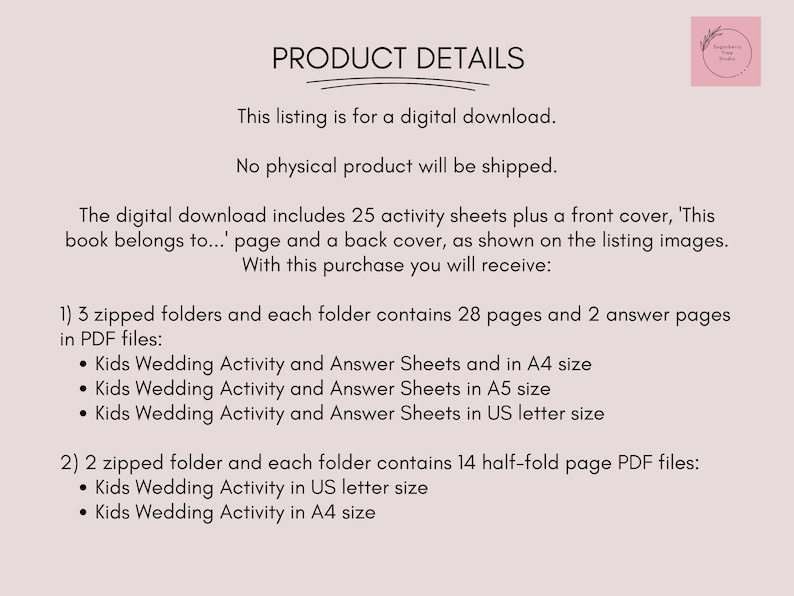 May include: A digital download product details page for printable kids wedding activity sheets. The page lists the contents of the download, including 25 activity sheets, a front cover, a 'This book belongs to...' page, and a back cover. The download also includes 3 zipped folders with 28 pages each and 2 zipped folders with 14 half-fold pages each.