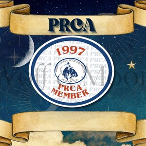 May include: A blue and white circular badge with the text "PRCA 1997 Professional Rodeo Cowboys Association PRCA Member" and a silhouette of a cowboy riding a bucking horse.