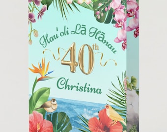 Feliz cumpleaños número 40, flores hawaianas y océano