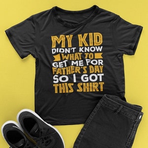 Fathers Day Shirt MENS T-shirt shirt tshirt gift Father&#39;s Day gift Funny Dad Shirt Gift for Daddy