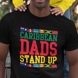 Caribbean Dads Black Father Shirt, Black Fathers Matter Shirt, Best Dad Ever Shirt, Fathers Day Shirt,Best Dad Shirt,Blacks Dad Shirt