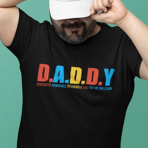 D.A.D.D.Y Classic Father&#39;s Day T-Shirt, Dad Gift, Papa Tee, Daddy Shirt, Gift for Him, Father&#39;s Day Gift