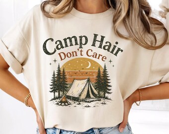 Camp Hair Don't Care Shirt, Vintage Camping Tee Women, Outdoor Nature Lover Gift,  Shirt, Boho Camper Trip Top, Comfort Colors Hiking