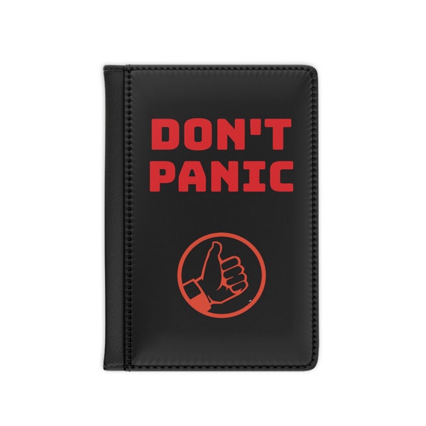 Don't Panic - Passport Cover