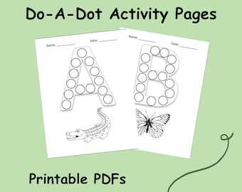 Alphabet Do-A-Dot Activity Pages, Dot Marker Preschool Activity, Perfect for Toddler Learning Activity