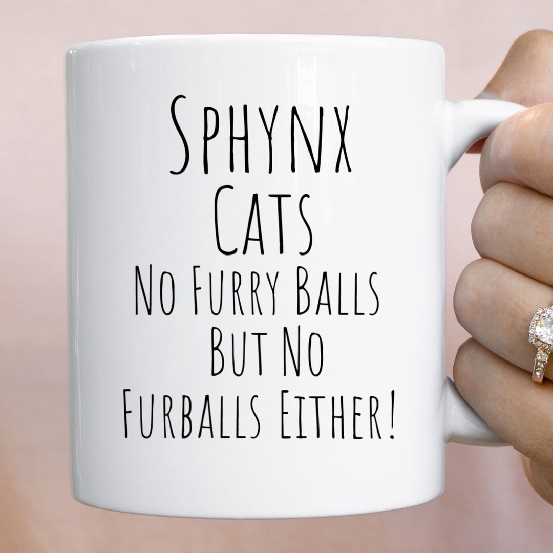 Sphynx Cat Cat Mug With Balls Hairless Cat Sphynx Cat Etsy