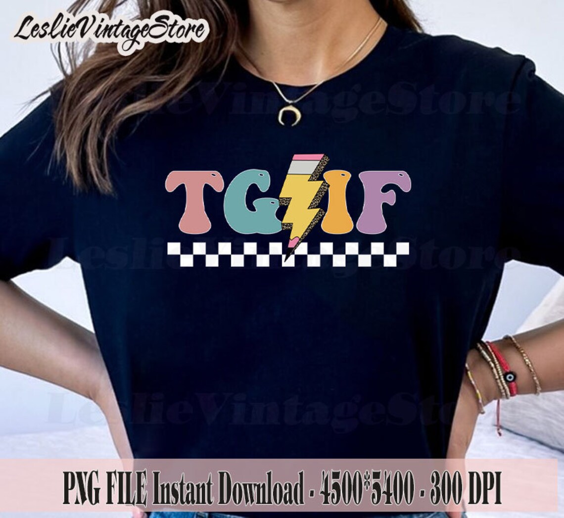 TGIF Png/thank God Its Friday Png/teacher Png/school Kids - Etsy