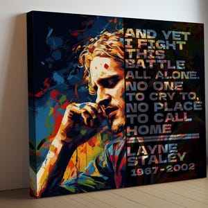 Layne Staley Canvas Print | Framed Canvas |  Inspirational Quote Canvas |Grunge Rock Star Poster | Inspirational | Pop Art | Alice in Chains