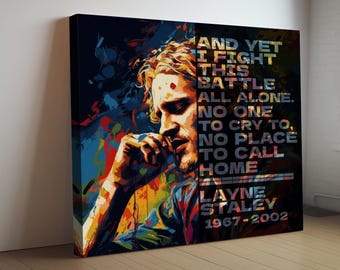 Layne Staley Canvas Print | Framed Canvas |  Inspirational Quote Canvas |Grunge Rock Star Poster | Inspirational | Pop Art | Alice in Chains