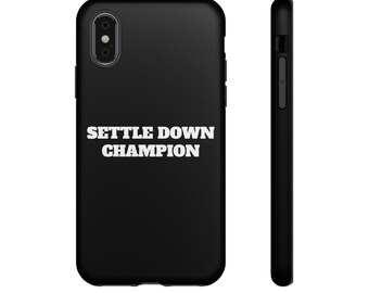 Custodia per iPhone SETTLE DOWN CHAMPION