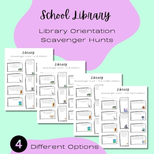 May include: Four different library scavenger hunt options are displayed on a light green background with a pink and purple design. The text "School Library" and "Library Orientation Scavenger Hunts" are at the top. The bottom reads "4 Different Options".