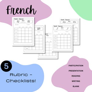 May include: A set of five white checklists with the word "French" at the top. The checklists are for rubrics, with sections for participation, presentation, reading, and writing. The number "5" is in a black circle, and the text "Rubric - Checklists!" is below it.
