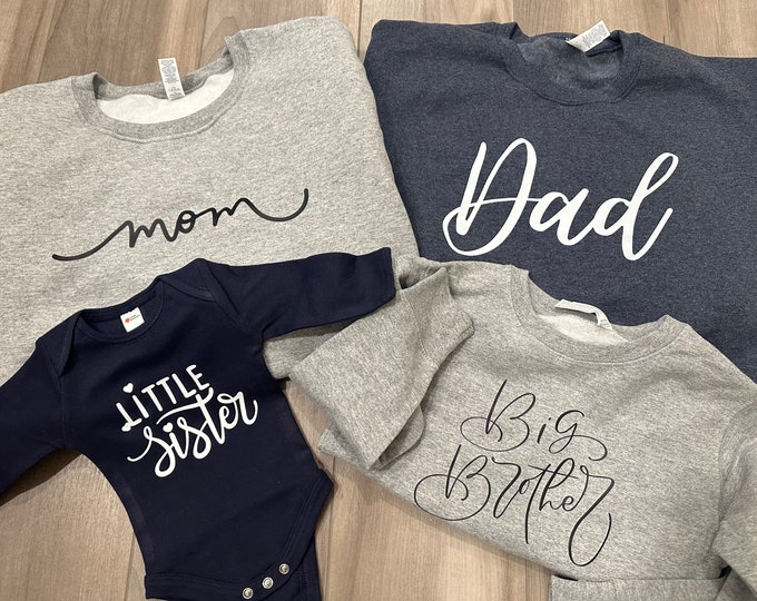 Mom, Dad, Big Brother & Little Sister sweatshirt bundle!